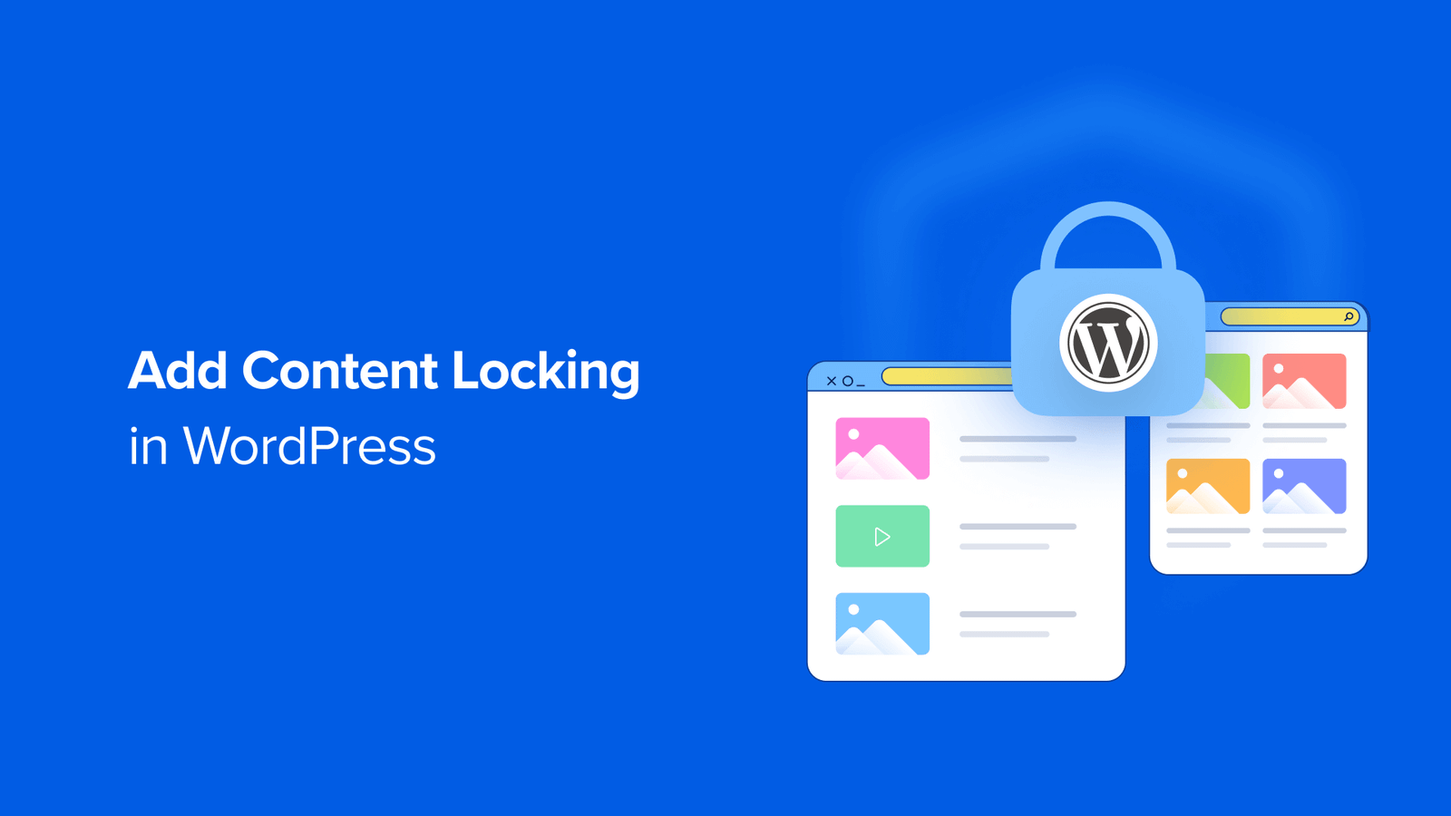 How to Add Content Locking in WordPress (2 Methods) - Godaddy.pk