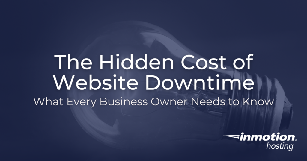 The Hidden Cost of Website Downtime