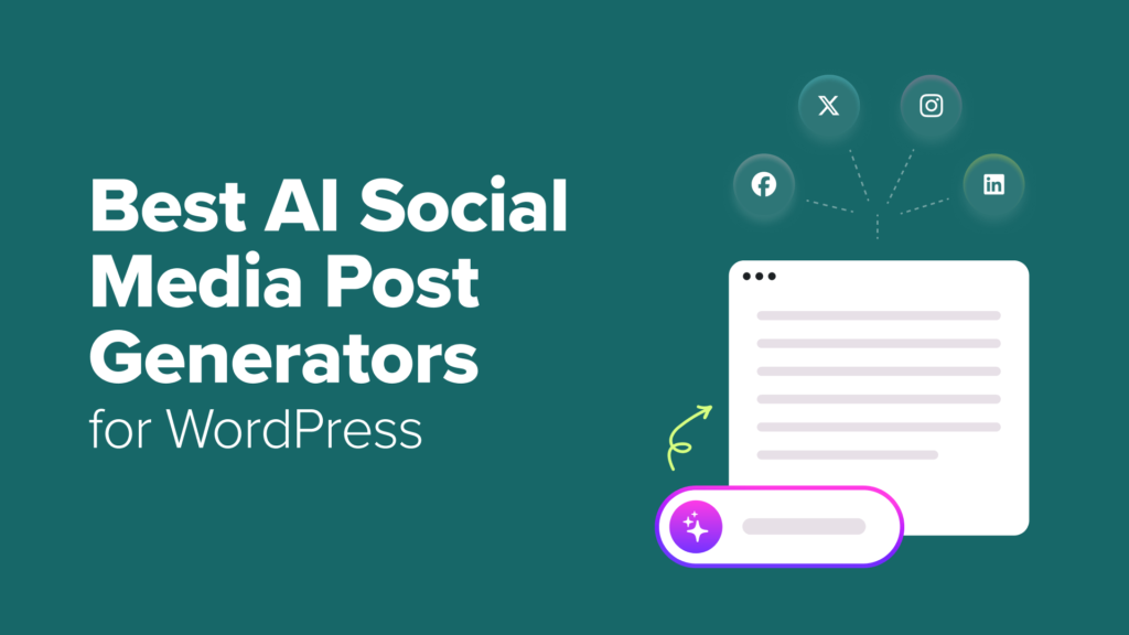 I Tried 10+ Best AI Social Media Post Generators for WordPress