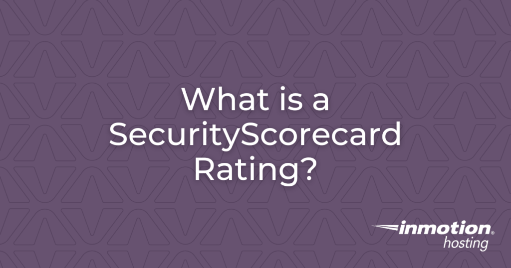 What Is a SecurityScorecard Rating - Hero Image