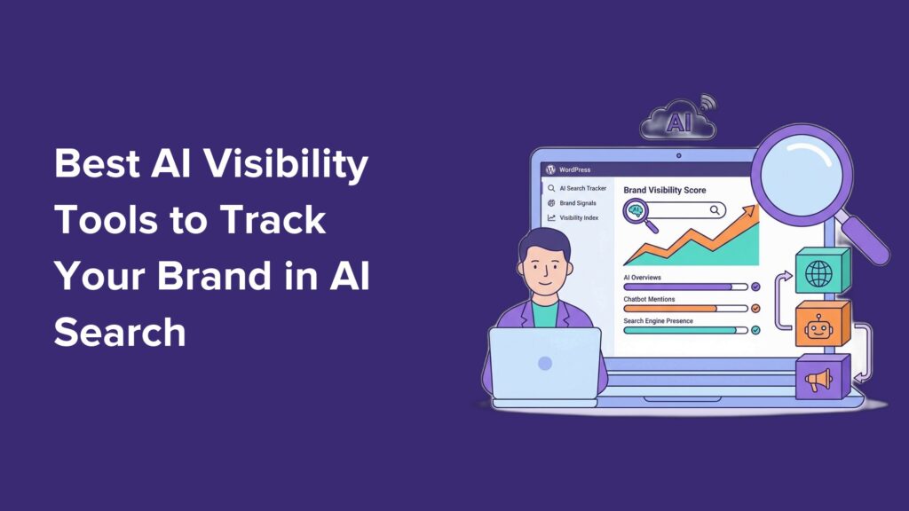 9 Best AI Visibility Tools to Track Your Brand in AI Search
