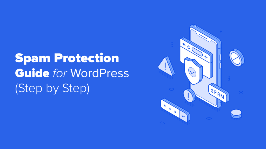 Ultimate WordPress Spam Protection Guide – Step by Step (2026)